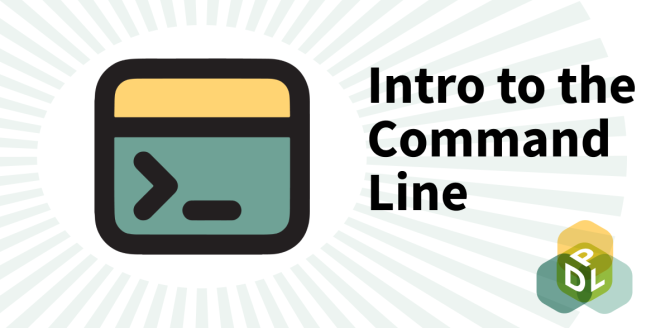 Intro to the Command Line Workshop Graphic